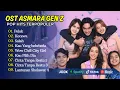 Download Lagu KUMPULAN LAGU OST. ASMARA GEN Z | PELUK - KECEWA - SALAH || POP HITS TERBARU 2025