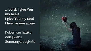 Download Lirik Lagu Rohani Bahasa Inggris - Hillsong Worship   Lord I Give You My Heart MP3