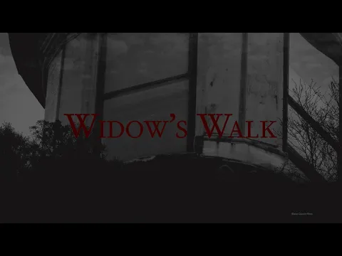 "Widow's Walk"- Official Trailer (2025)