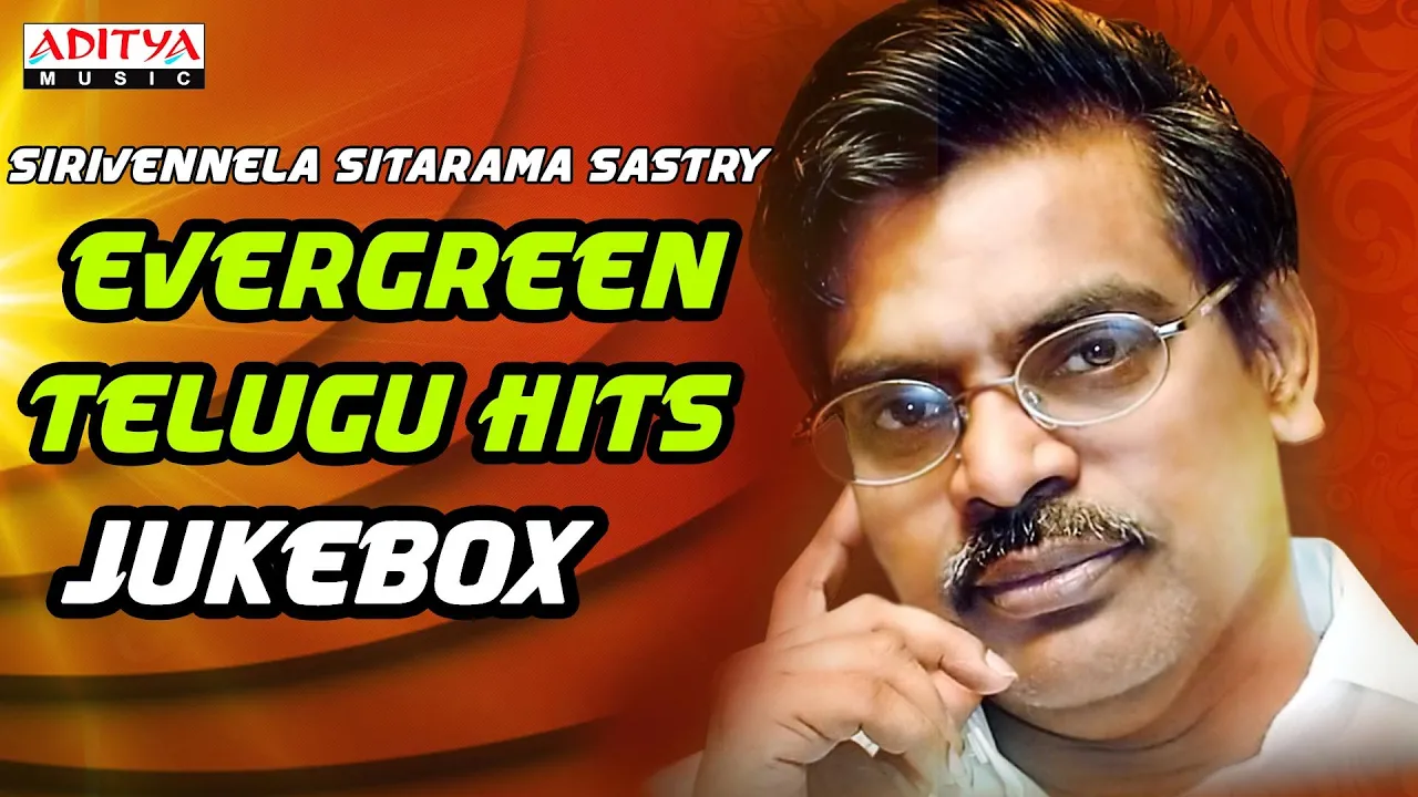 Evergreen Telugu Hits Songs Of Sirivennela Sitarama Sastry