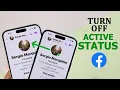How To Turn Off Active Status on Facebook Messenger Completely Hide
