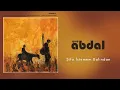 Grup Abdal - Şifa İstemem Balından [ Ozanca © 2013 Kalan Müzik ]