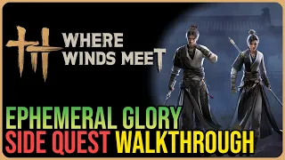Ephemeral Glory – Where Winds Meet