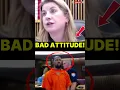 Defendant Shows Attitude in Court Judge Is SHOCKED