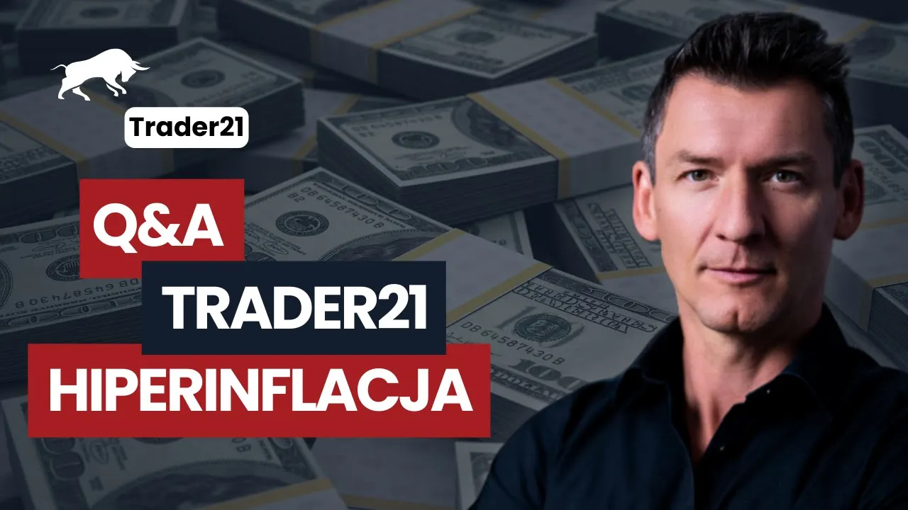 Hiperinflacja, kryptowaluty i kredyt - pytania i odpowiedzi z Traderem21