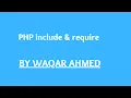 include and require in PHP PHP tutorials for beginners in Waqar Ahmed