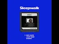 Sleepwalk - natori