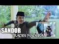 Download Lagu SANDOR TARADISI ORANG MADURA| Season 1
