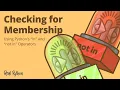 Checking for Membership Using Python s in and not in Operators Basics Common Data Types