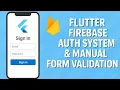 Flutter Firebase Authentication Login Signup Forgot Password with Manual Form Validation