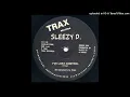 Sleazy D - I've Lost Control (House Side)