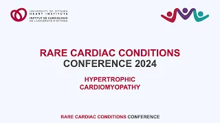 Hypertrophic Cardiomyopathy 2024 Rare Cardiac Conditions Conference 