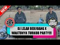 Download Lagu FUNKY KUPANG|| DJ LELAH BERJUANG X WAKTUNYA TURKOB PARTY [SHUE LANMAI X IVAN LOY] MTR NEW 2023!!!