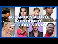40 Celebrities Mentioned in Diddy s Trial as of May 2025