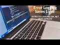 Error Logging in Net with Serilog