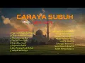 Lagu CAHAYA SUBUH