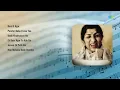 Lata Mangeshkar | Ek Baar Agar Tu Kah De | Man Mohana Bade | Bade Khubsoorat Ho | Jeevan Ek Path Hai