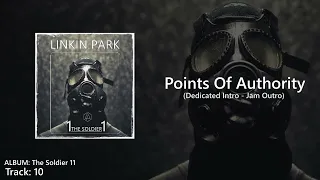 Download Points Of Authority  (Dedicated Intro - Jam Outro Studio Version) The soldier 11 album - Linkin Park MP3