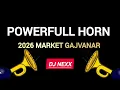 Lagu POWERFULL HORN 📯 COMPITITION DIALOGUE MIX || HIGH GAIN 2026 || DJ NEXX