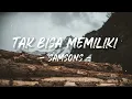 Download Lagu SAMSONS - TAK BISA MEMILIKI (LIRIK)