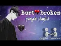 Download Lagu hurt💔broken feel sad Punjabi playlist nightmood (breakup😓 Wale jrur dekhn 1 var ) #punjabisadsongs