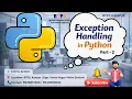 Exception Handling in python Part-2