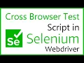 Cross Browser Test Script in Selenium Web Driver
