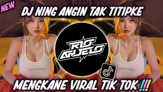 Download DJ NING ANGIN TAK TITIPKE ROSO KANGEN FULL BASS TIK TOK VIRAL !!! MP3