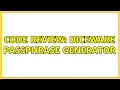 Code Review Diceware Passphrase Generator 3 Solutions