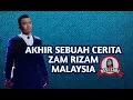 Download Lagu AKHIR SEBUAH CERITA TENTANG ZAM RIZAM