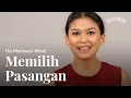 Download Lagu On Marissa's Mind: Memilih Pasangan