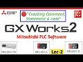 Creating Comments Statements Notes in Mitsubishi PLC GX Works2 GX Works3 Software