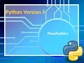 Python placeholders