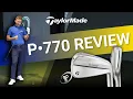 TAYLORMADE P 770 IRON REVIEW The Best Feeling Irons Around