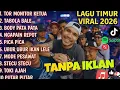 Lagu LAGU TOR MONITOR KETUA 2026 VIRAL TIKTOK FULL ALBUM NO IKLAN !!