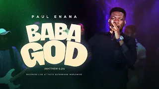 paul enana baba god matthew 6 26