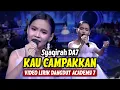 Download Lagu Syaqirah DA7 - Kau Campakkan (LIRIK) | Dangdut Academy 7