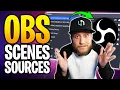 How To Setup Scenes and Sources in OBS The Right Way