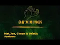 Mat.Joe, C'mon & Otistic - Sunflower