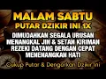 Download Lagu KUN FAYAKUN 🤲 CUKUP PUTAR 1X DZIKIR INI❗ REZEKI SEBESAR LANGIT \u0026 SELUAS SAMUDRA 🌊 | LAILAHAILLALLAH