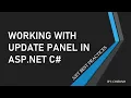 Working with UpdatePanel in Asp Net C Net Best Practices