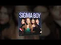 LAVINIA, Ely Oaks, Betsy, Мария Янковская - Sigma Boy