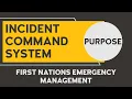 Incident Command System - What is the purpose of ICS