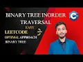 LeetCode 94 Binary Tree Inorder Traversal C Optimal Solution Explained DSA Interview Question