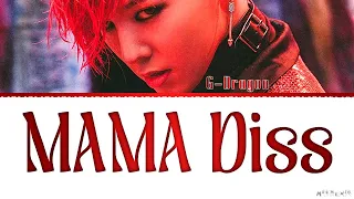 Download G-Dragon MAMA Diss Lyrics MP3