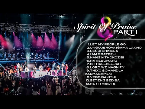 Download MP3 Spirit Of Praise 8 - Part 1