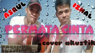 Download PERMATA CINTA - IZHAL ASRUL (COVER ACOUSTIK) MP3