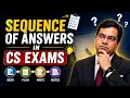 Sequence of Answers in Exams - CS Executive