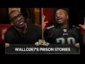 Prison Stories With Wallo267 Shower Fights Relationship With Female Guard Brother s Death