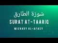 Download Lagu Memorise Surah At-Taariq (10 times Repetition) | Mishary Al-Afasy